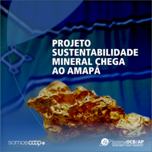 Projeto Sustentabilidade Mineral chega ao Amapá